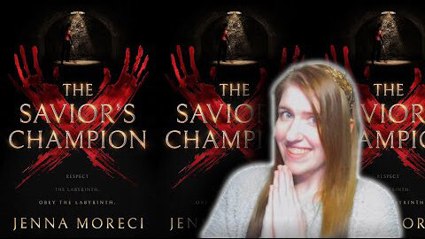 This Could’ve Been Really Epic | The Savior’s Champion by Jenna Moreci