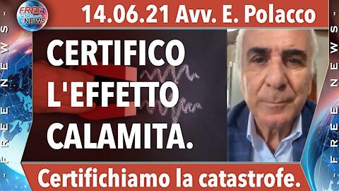 14.06.21 Avv. Polacco: certifichiamo la catastrofe.