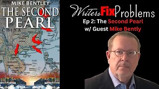 WFP Ep 2: The Second Pearl w/ Guest Author Mike Bently