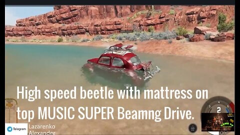 High speed beetle with mattress on top MUSIC SUPER Beamng Drive