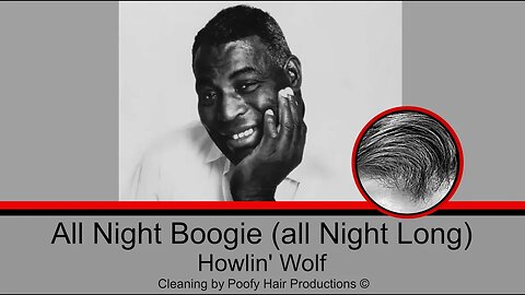 All Night Boggie (all Night Long), by Howlin' Wolf