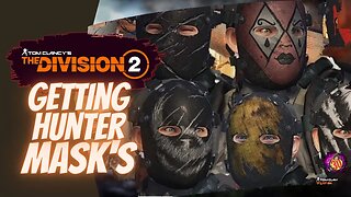 The Division 2 with Squad: Going for Hunter Masks