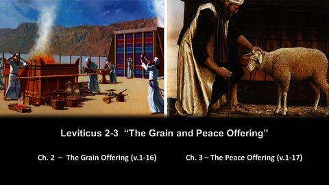 Leviticus 2-3 "The Grain and Peace Offering" - Calvary Chapel Fergus Falls