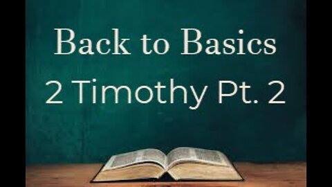 2 Timothy 2 Bible Study