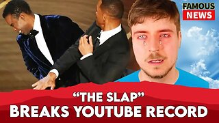 Will Smith Slapping Chris Rock Breaks MrBeast YouTube Record | FAMOUS NEW