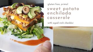 Primal Sweet Potato Enchilada Casserole with Irish Cheddar - Gluten Free, Grain Free with AIP Tips