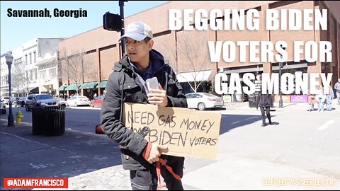 Begging Biden voters for gas money PART 2 (Savannah, GA)