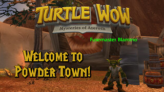 Powder Town Guide (Turtle WoW)