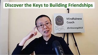 Discover the Keys to Building Friendships