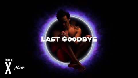 Jayden X - Last Goodbye - (Official Audio)