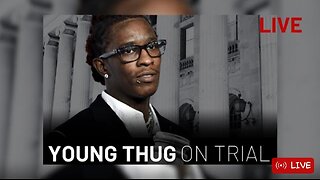 WATCH LIVE: Young Thug/YSL trial continues in Fulton County