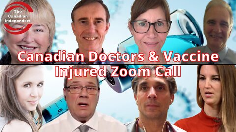 Canadian Doctors & Vaccine Injured Zoom Call