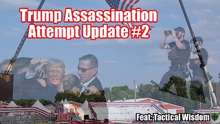 Trump Assassination Attempt Update #2