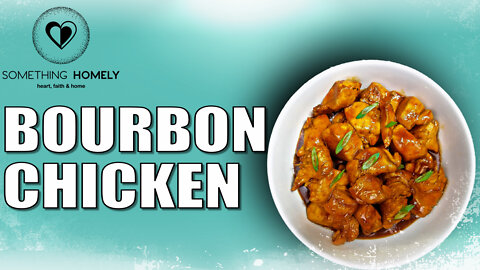 Bourbon Chicken | Easy & Delicious Recipe TUTORIAL