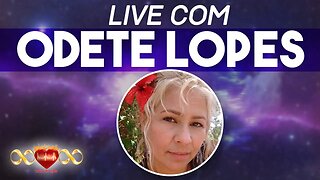 Live com Odete Lopes - 09/10/23