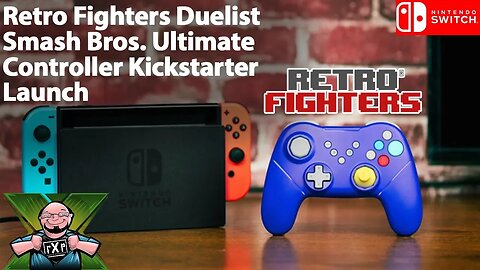 Breaking News - New Retro Fighters Duelist Switch Smash Bros Controller Launches on Kickstarter