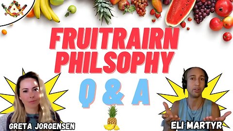 Fruitarian Philosophy Q & A with Eli Martyr - Supplements, Fasting, Calorie Intake, Transition,