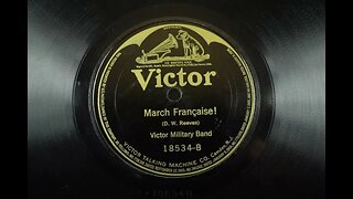 March Francaise! - Victor Military Band