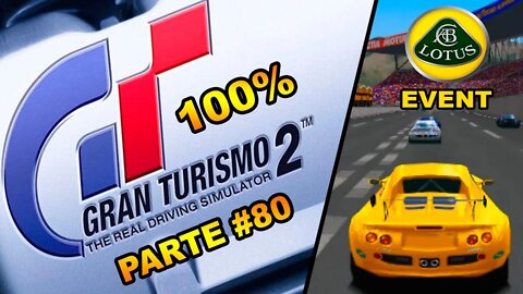 [PS1] - Gran Turismo 2 - [Parte 80] - Simulation Mode - Lotus Event - Elise Trophy