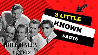 3 Little Known Facts Bill Haley and the Comets