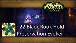+22 Black Rook Hold | Preservation Evoker | Tyrannical | Incorporeal | Spiteful | #74