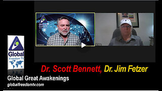 Global Great Awakenings: Scott Bennett, Dr. Jim Fetzer. 2023-11-07