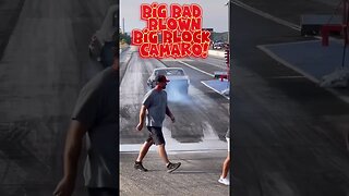 Big Bad Blown Big Block Camaro Burnout! #shorts