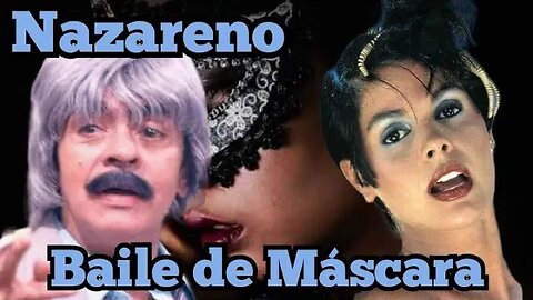Chico Anysio Show; Nazareno, o Baile de máscaras.
