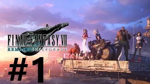 Final Fantasy 7 Remake Intergrade Play Through Part 1
