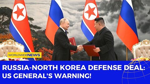 Russia-North Korea Defense Deal: US General's Warning!