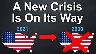 A New Crisis Is Coming & The Impact That It Will Have Is Scary