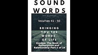 Sound Words, Exodus, The Book of Redemption and Relationship, part 5 of 24