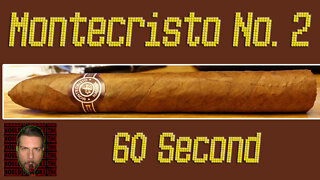 60 SECOND CIGAR REVIEW - Montecristo No. 2 (Cuban)