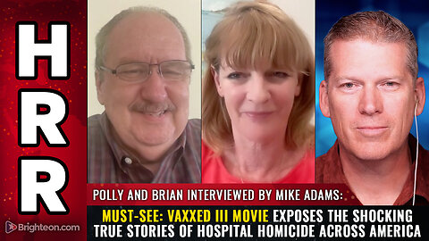 MUST-SEE: Vaxxed III movie exposes the shocking true stories of HOSPITAL HOMICIDE...