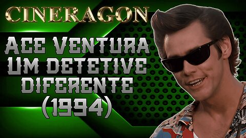 Jim Carrey Dolittle? Ace Ventura - Um Detetive Diferente (1994)