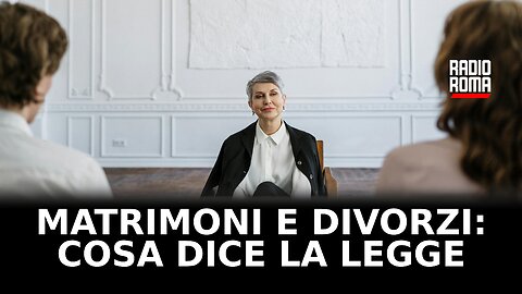 Matrimoni e divorzi: cosa dice la legge