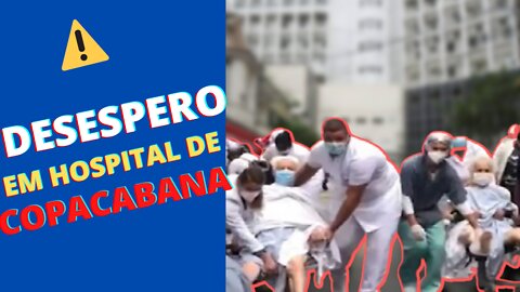 URGÊNTE: Vídeo mostra pacientes sendo removidos após incêndio em hospital de Copacabana