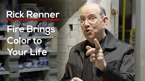 Fire Brings Color to Your Life — Rick Renner