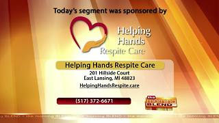 Helping Hands Respite Care - 5/23/18