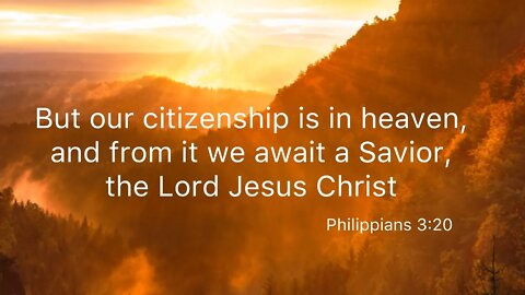Let Our Heavenly Citizenship Prepare Us