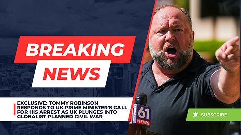 Exclusive: Tommy Robinson Responds To UK PM's Call For His Arrest As UK Plunges Into Civil War