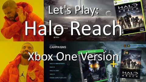 Let's Play: The Halo Series, Part 13 - Halo Reach Xbox One version - Master Chief Collection DLC