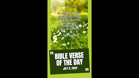 Bible Verse of the Day: July 9, 2024