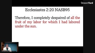 Ecclesiastes 2:18-25