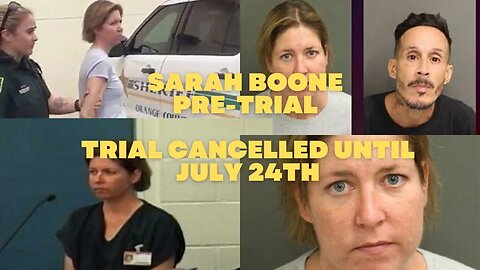 Suitcase Murder Trial - Sarah Boone Trial Postponement until July 24th