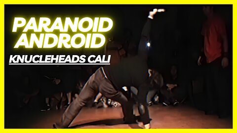 BBOY PARANOID ANDROID | KNUCLEHEADS CALI | TRAILER