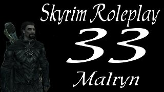 Skyrim part 33 - Markarth [roleplay series 1 Malryn]
