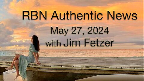 RBN Authentic News (27 May 2024) Memorial Day