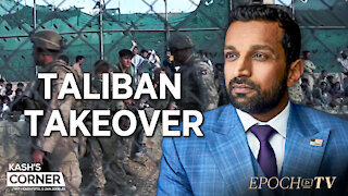 Kash's Corner: Taliban Takeover Should Come as No Surprise | CLIP