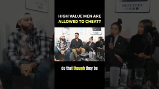 High Value Men Are Allowed To Cheat?